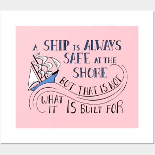 A Ship is Always Safe at the Shore Quote on Pink Posters and Art